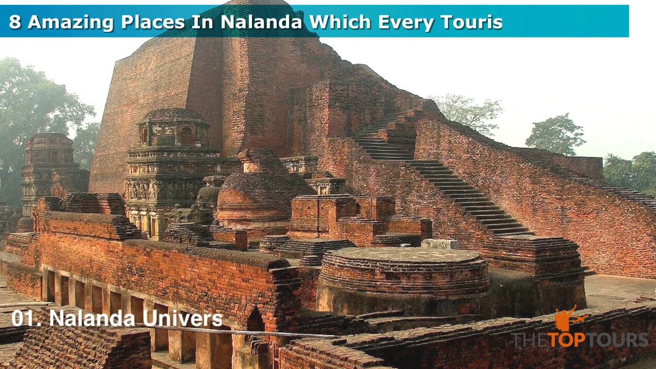 8 Amazing Places In Nalanda | Bihar | TheTopTours