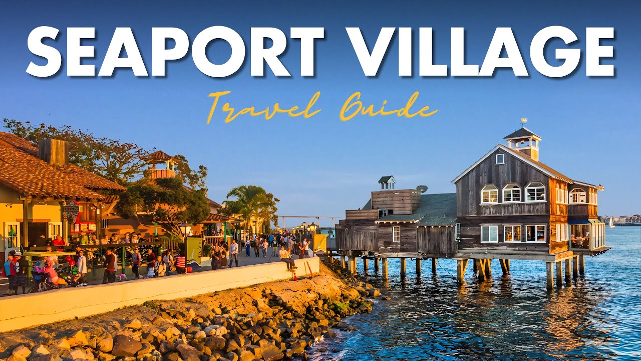 San Diego Seaport Village: A Tour of the Most Beautiful Waterfront!