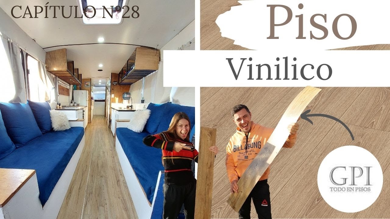 Colocamos PISO VINILICO en Madera Fenolico en EL MOTORHOME Capítulo N°28 - Camperizacion