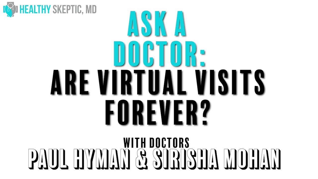 Telehealth and the Future of Primary Care with Drs. Paul Hyman and Sirisha Mohan