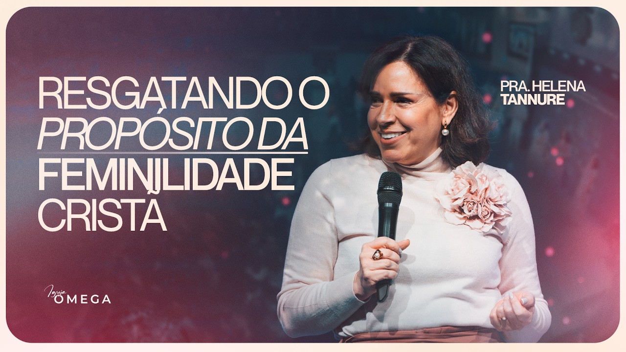 Culto Ao Vivo | Caf&eacute; Com Elas - Pastora Helena Tannure | Igreja &Ocirc;mega