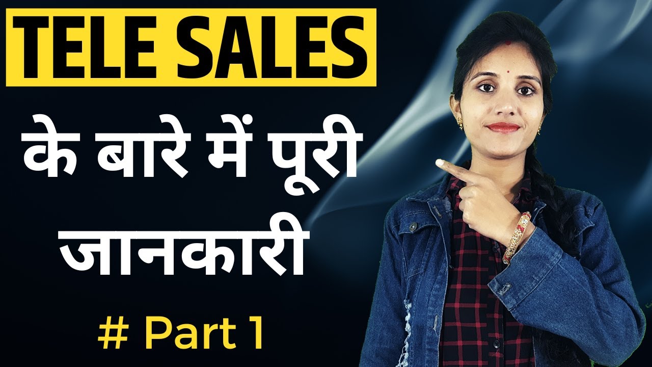 What is Sales & Telesales | Types of sales | Telecaller Job Sales Training | Ep. 1