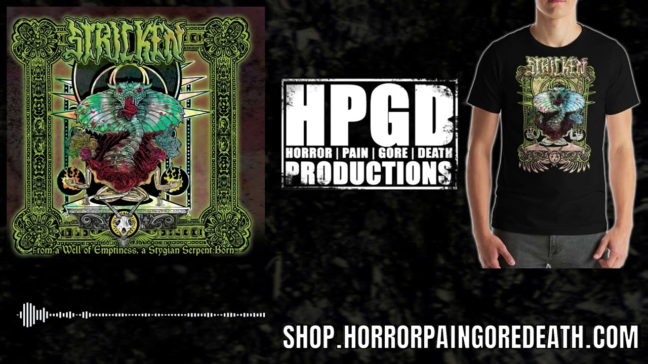 Stricken - From A Well Of Emptiness, A Stygian Serpent Is Born full album on HPGD