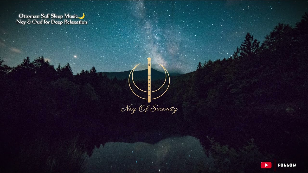 Ottoman Sufi Sleep Music 🌙 Ney & Oud for Deep Relaxation