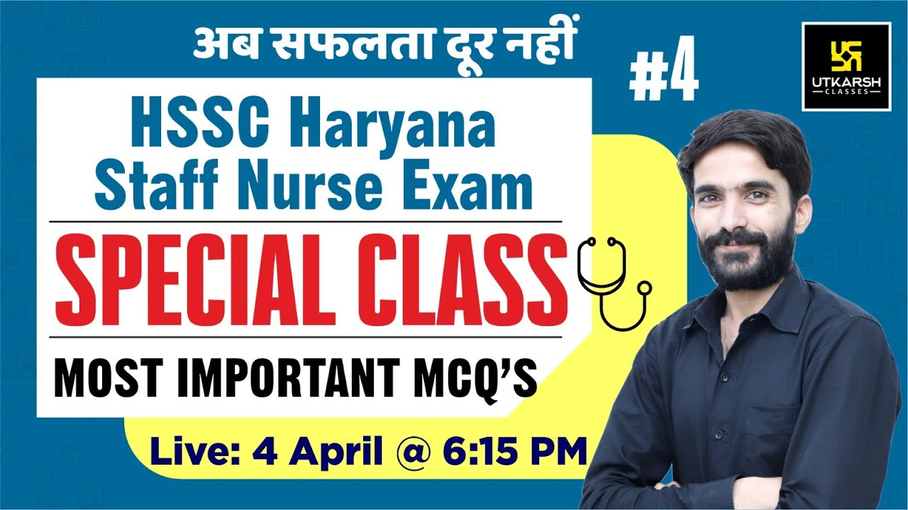 HSSC Haryana Staff Nurse Exam 2023  | Special Class #4 | Most Important Questions | By Raju Sir