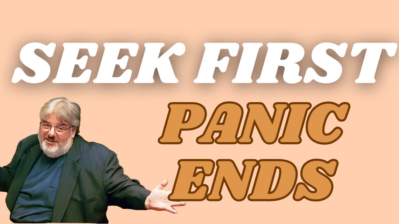SEEK FIRST the KINGDOM — How JOEL S. GOLDSMITH Ends PANIC by Returning to PRESENCE