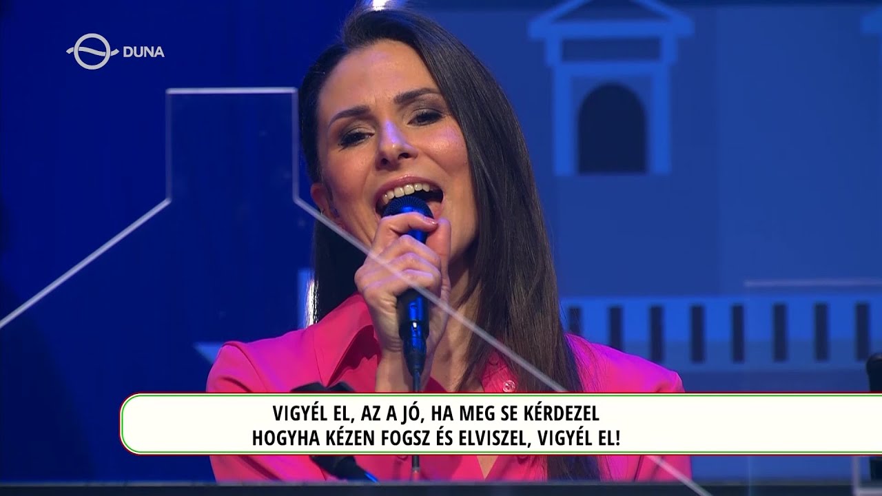 Magyarország, szeretlek! zenekar – Vigyél el