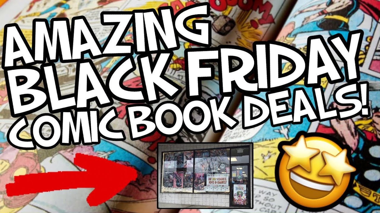 AMAZING BLACK FRIDAY COMIC BOOK DEALS!