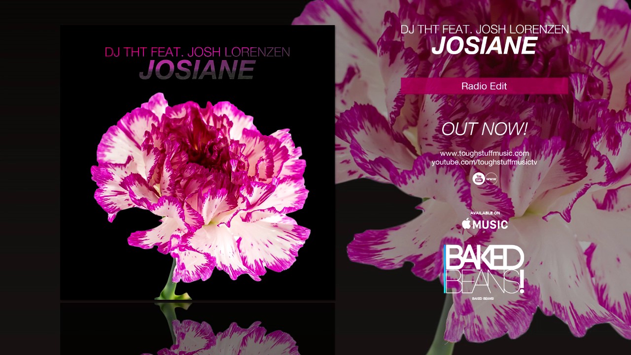 DJ THT feat. Josh Lorenzen - Josiane (Radio Edit)