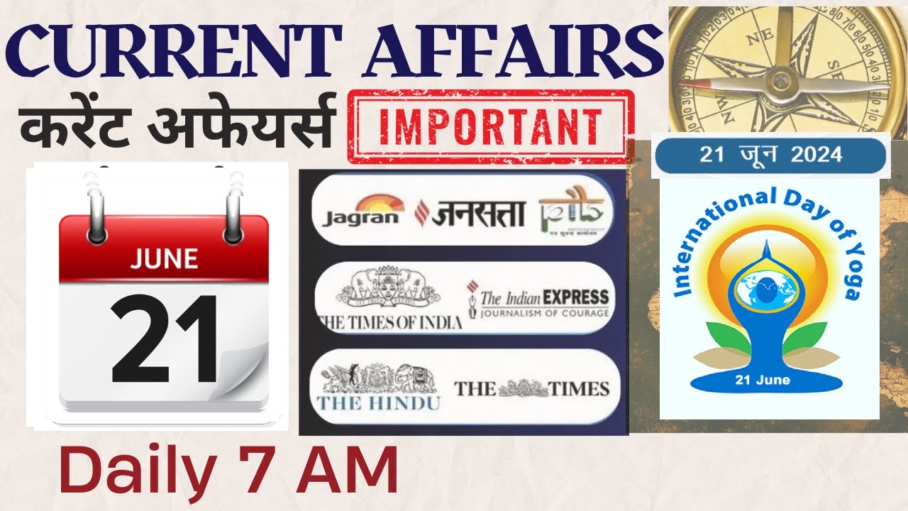 Daily Current Affairs | 21 June 2024 Current Affairs by Akash Randev Sir #internationalyogaday
