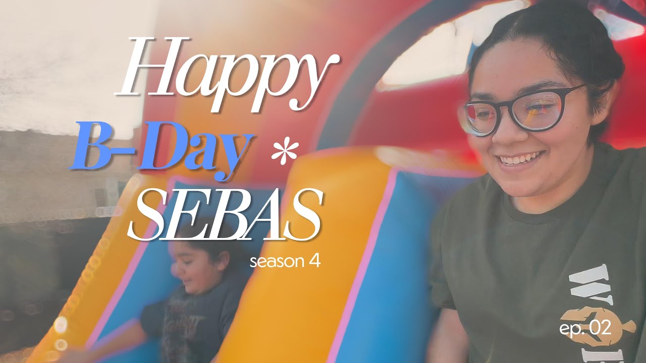 ep. 02 | Happy B-Day Sebas