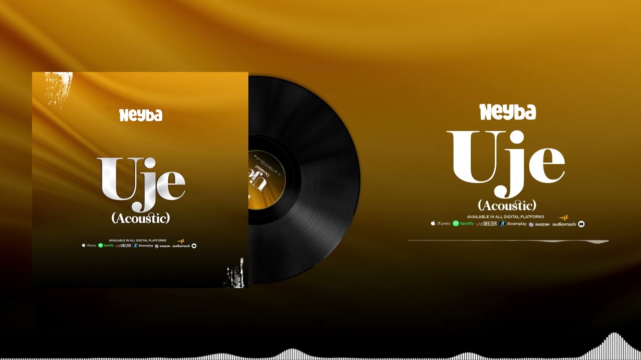 Neyba - Uje (Accoustic) Official Audio