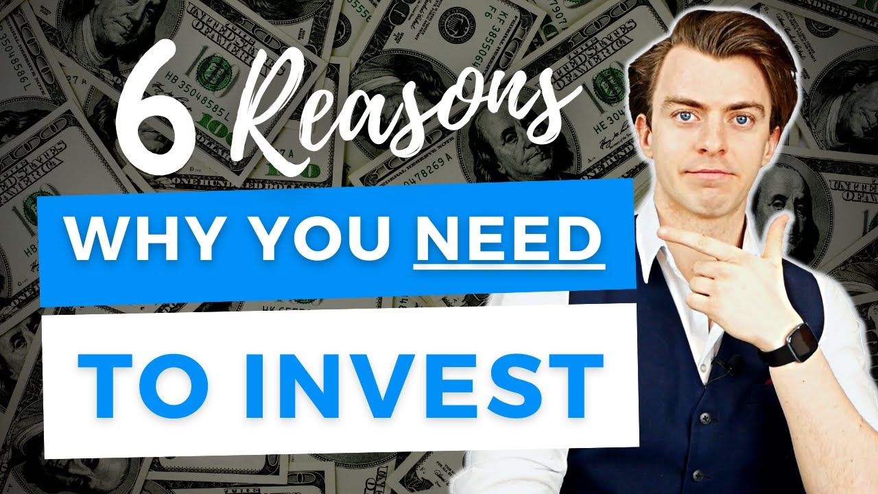 Why Do I Need To Invest? 6 Reasons Why You Need To Start investing NOW