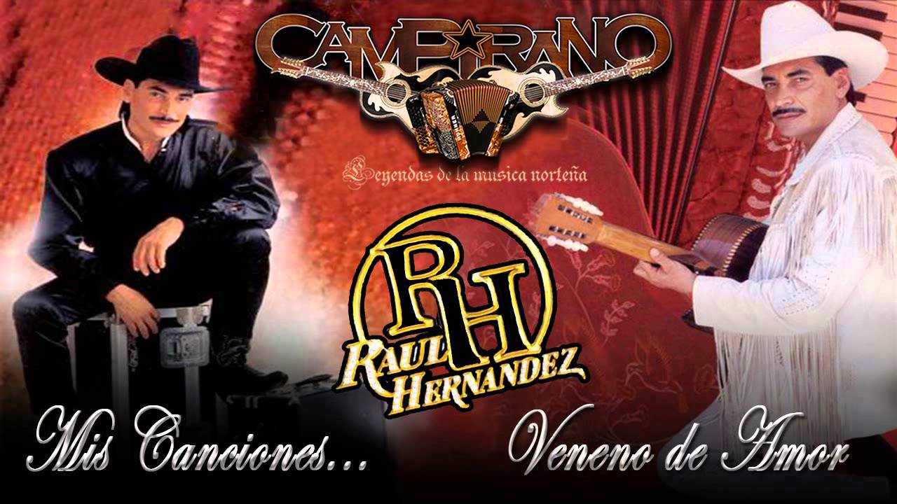 Raul Hernandez Mis Canciones con Los Tigres Del Norte Mix