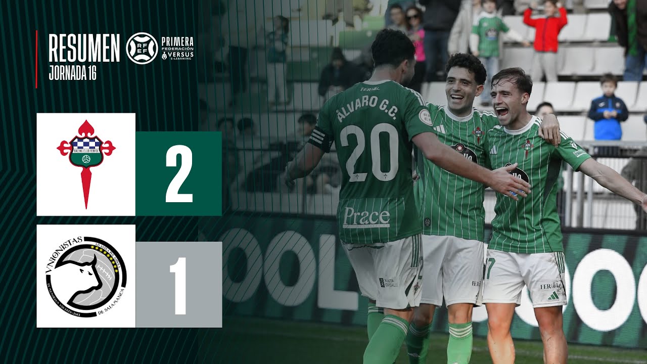 Racing Club Ferrol vs Unionistas de Salamanca | 14.12.2025 | RESUMEN PRIMERA FEDERACI&Oacute;N | JORNADA 16