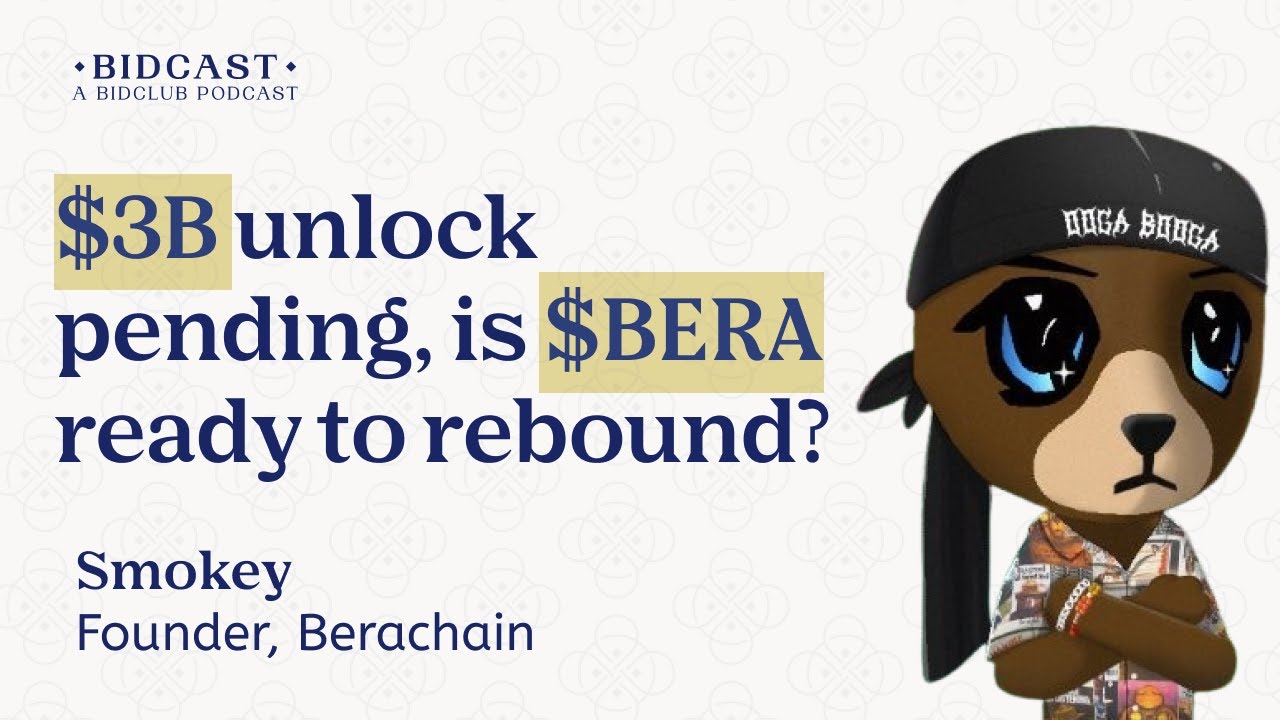 $3 Bn unlock pending, is Bera ready to rebound? - Smokey (Co-Founder of Berachain)