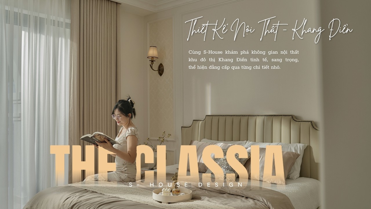 THE CLASSIA KHANG ĐIỀN -  DẤU ẤN CỦA ĐẲNG CẤP VÀ NGHỆ THUẬT SỐNG