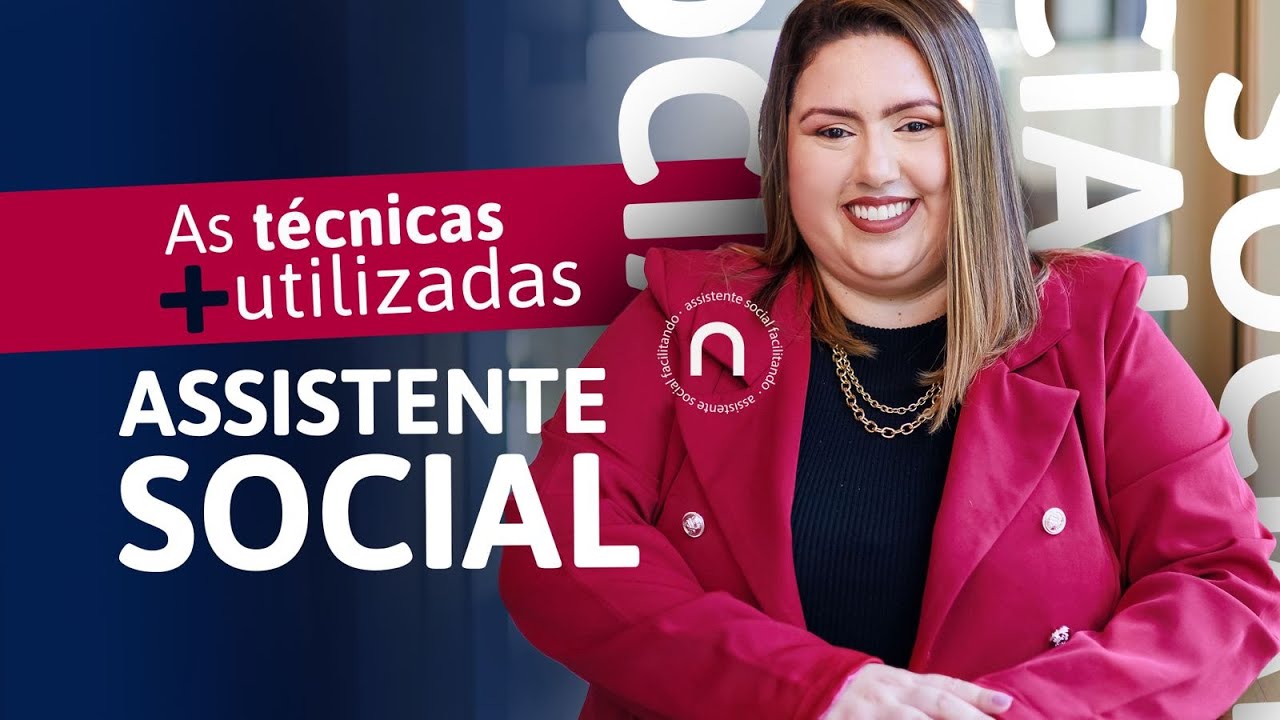 Técnicas Mais Utilizadas por Assistentes Sociais no Cotidiano