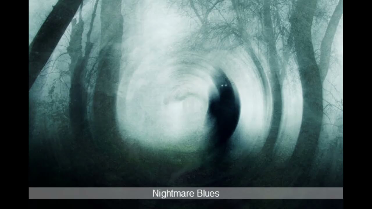 Nightmare Blues
