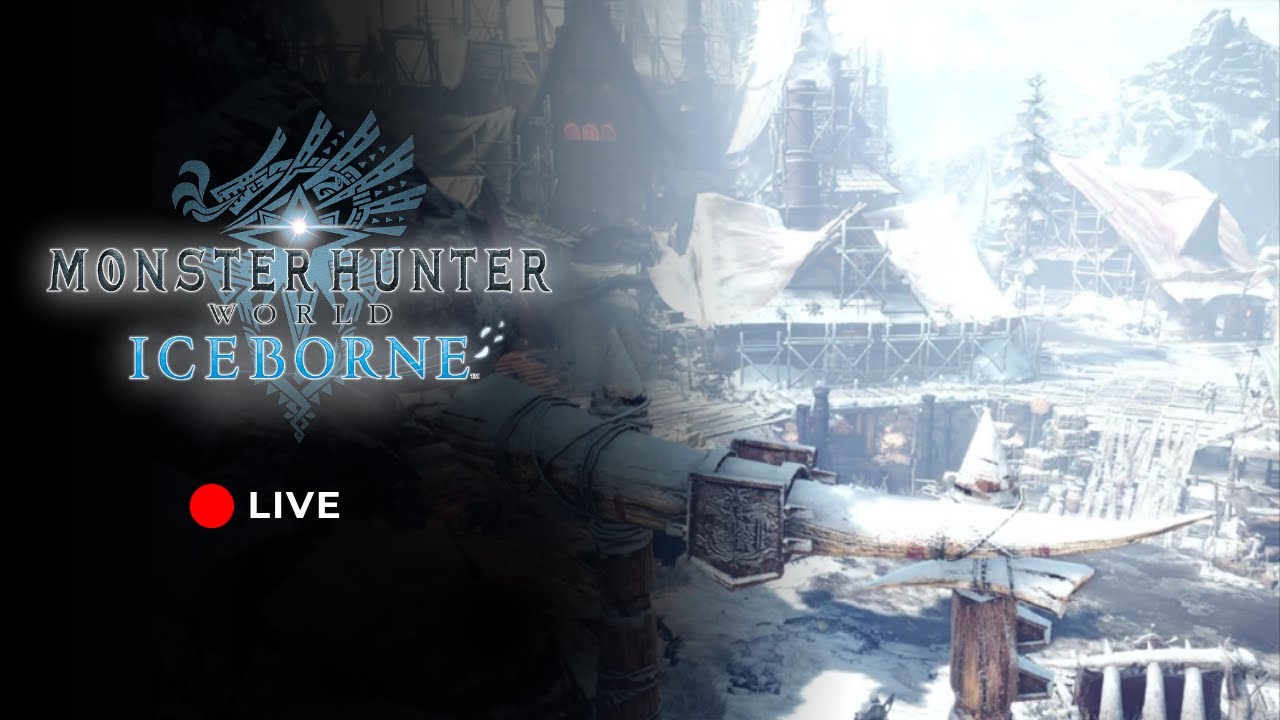 [Restream] Gabut 100% Achievment Iceborne | Monster Hunter World Iceborne