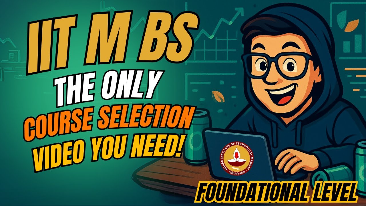 Foundation Level Roadmap | IITM BS | Course Selection