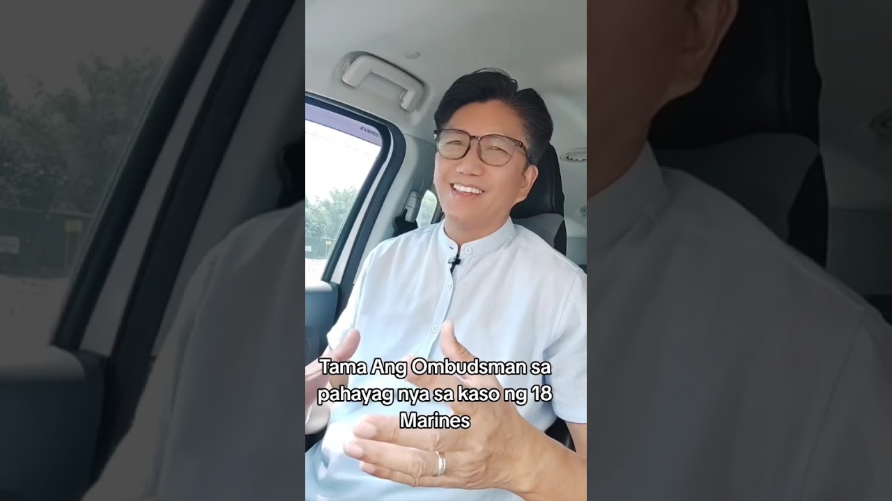 Tama ba si Ombudsman sa kanyang pahayag labas sa 18 Marines?