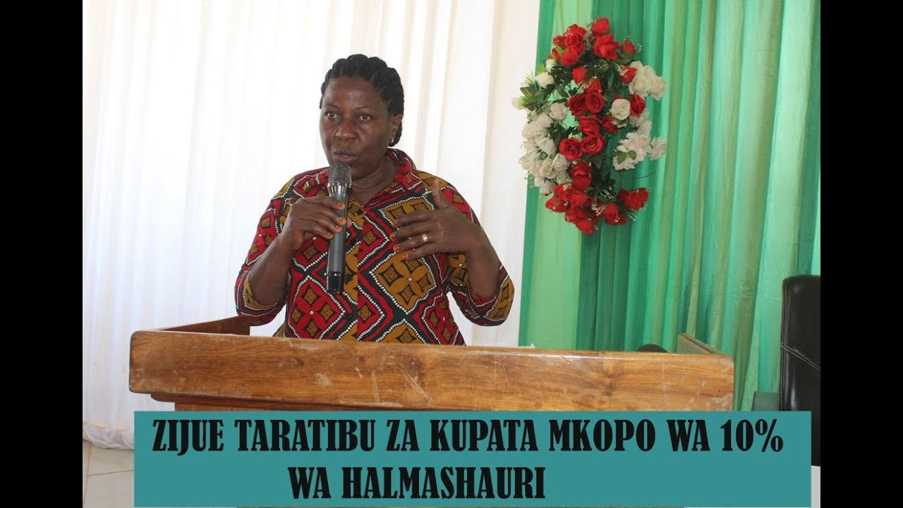 ZIJUE TARATIBU ZA KUPATA MKOPO WA 10% WA HALMASHAURI