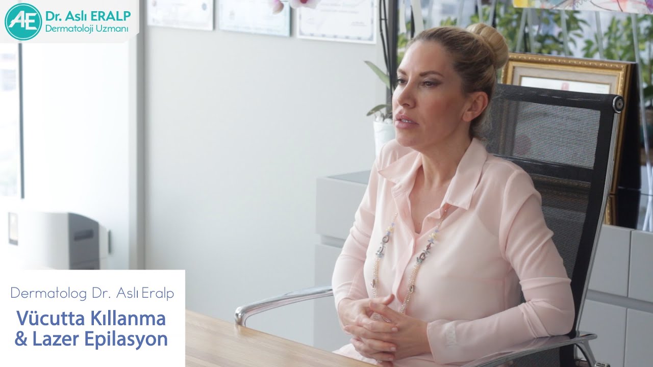 FDA Onaylı Lazer Epilasyon (Alexandrite - Nd:YAG - Diyot) Dermatolog Dr. Aslı Eralp