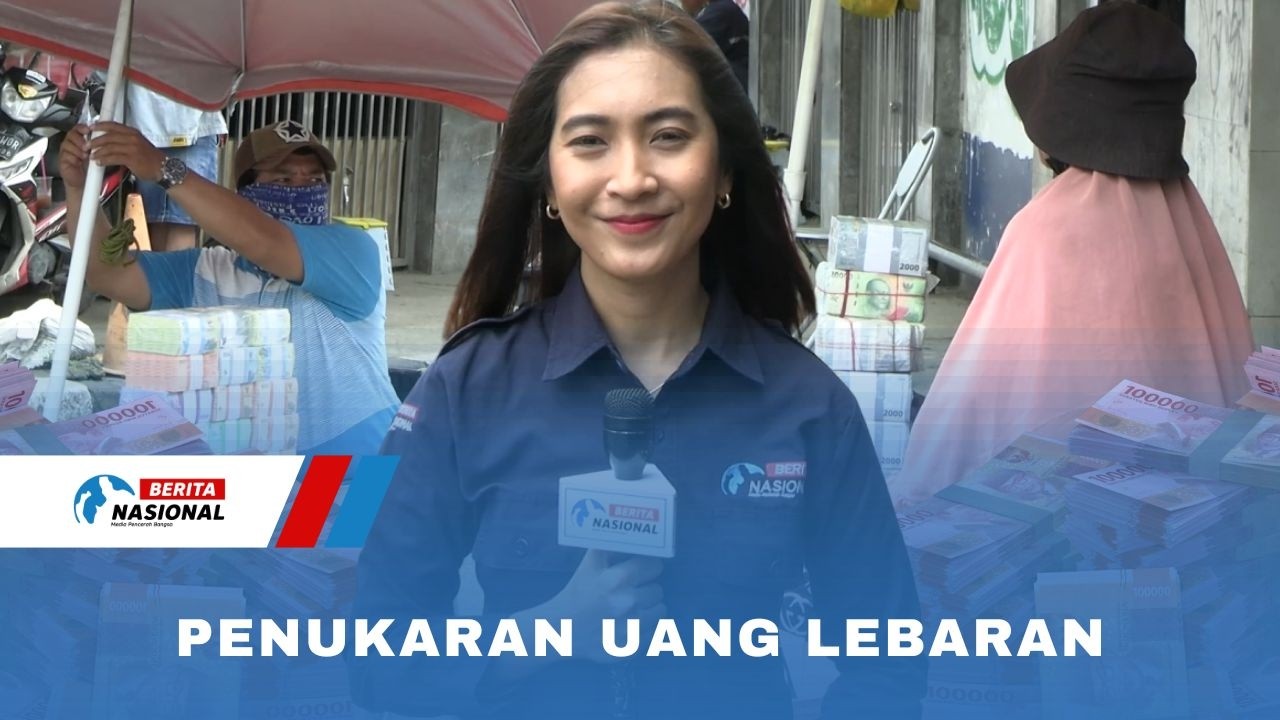 Penukaran Uang Lebaran