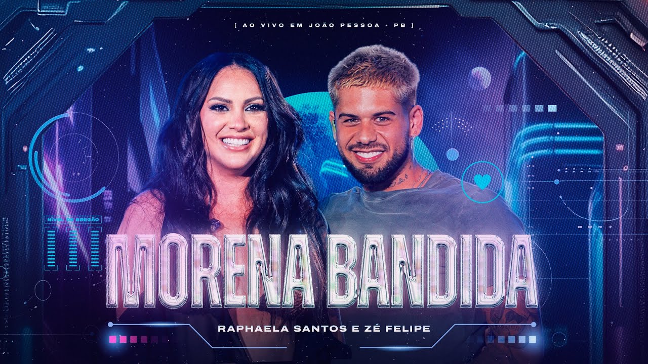 Raphaela Santos Ft. Z&eacute; Felipe- Morena Bandida ( Ao Vivo Na Para&iacute;ba )