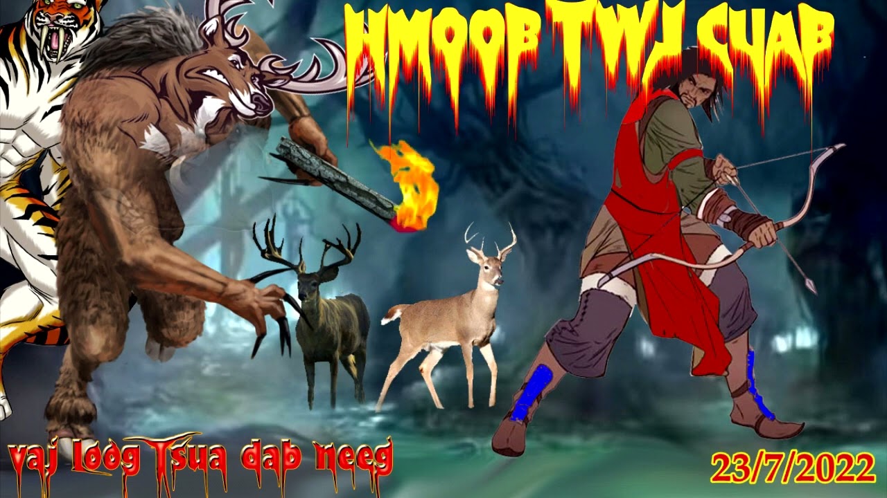 dab neeg hmoob thaum ub nyob twj cuab dab tsov hlob hlob