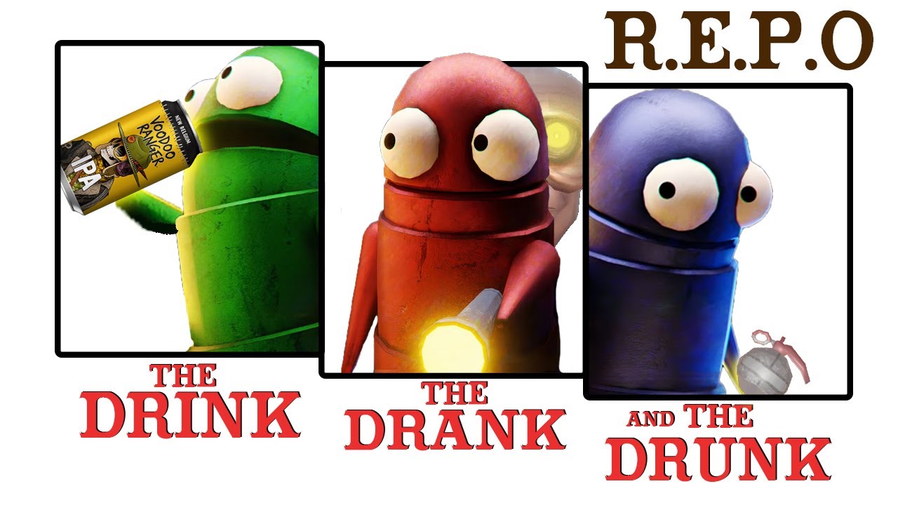 The Drink The Drank and The Drunk (R.E.P.O Funny Moments)