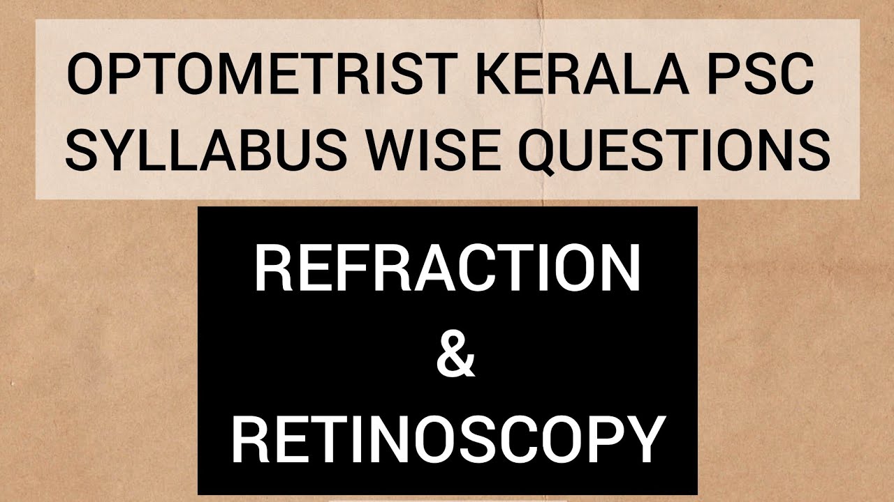 Refraction and retinoscopy#optometry psc questions