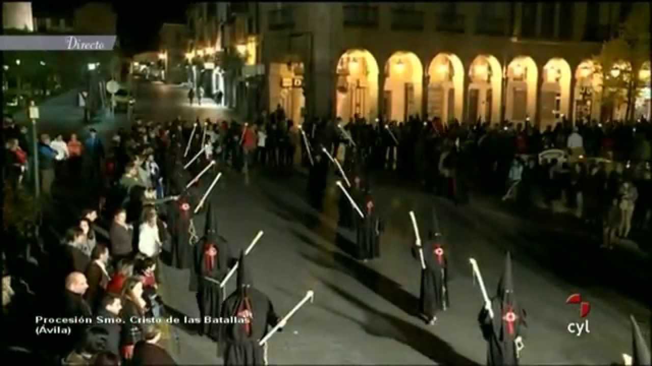Procesión del Santísimo Cristo de las Batallas. Semana Santa de Ávila 2014. Retransmisión de rtvcyl.