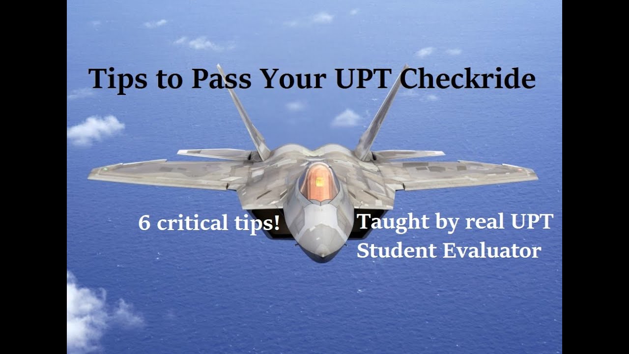 6 Tips to ACE your UPT Checkrides!