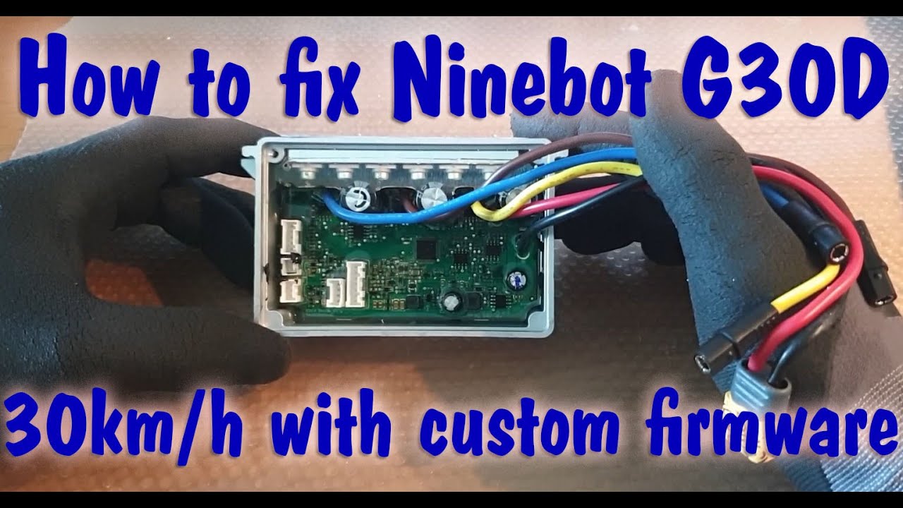 Ninebot Max G30D and G30 speed hack and costum firmware guide **NEW METHOD IN DESCRIPTION**