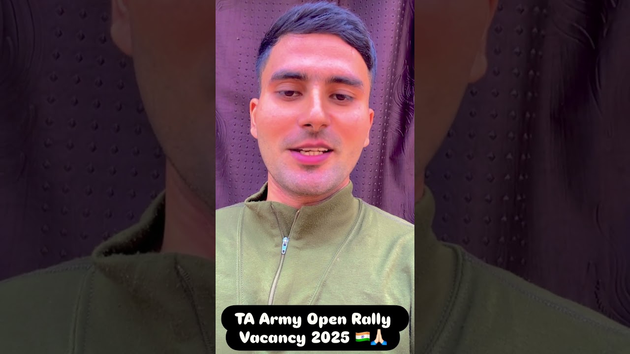 TA Army Open Rally Vacancy 2025 | TA Army All Zone 2025 | TA Army Rally 2025 Notification July News