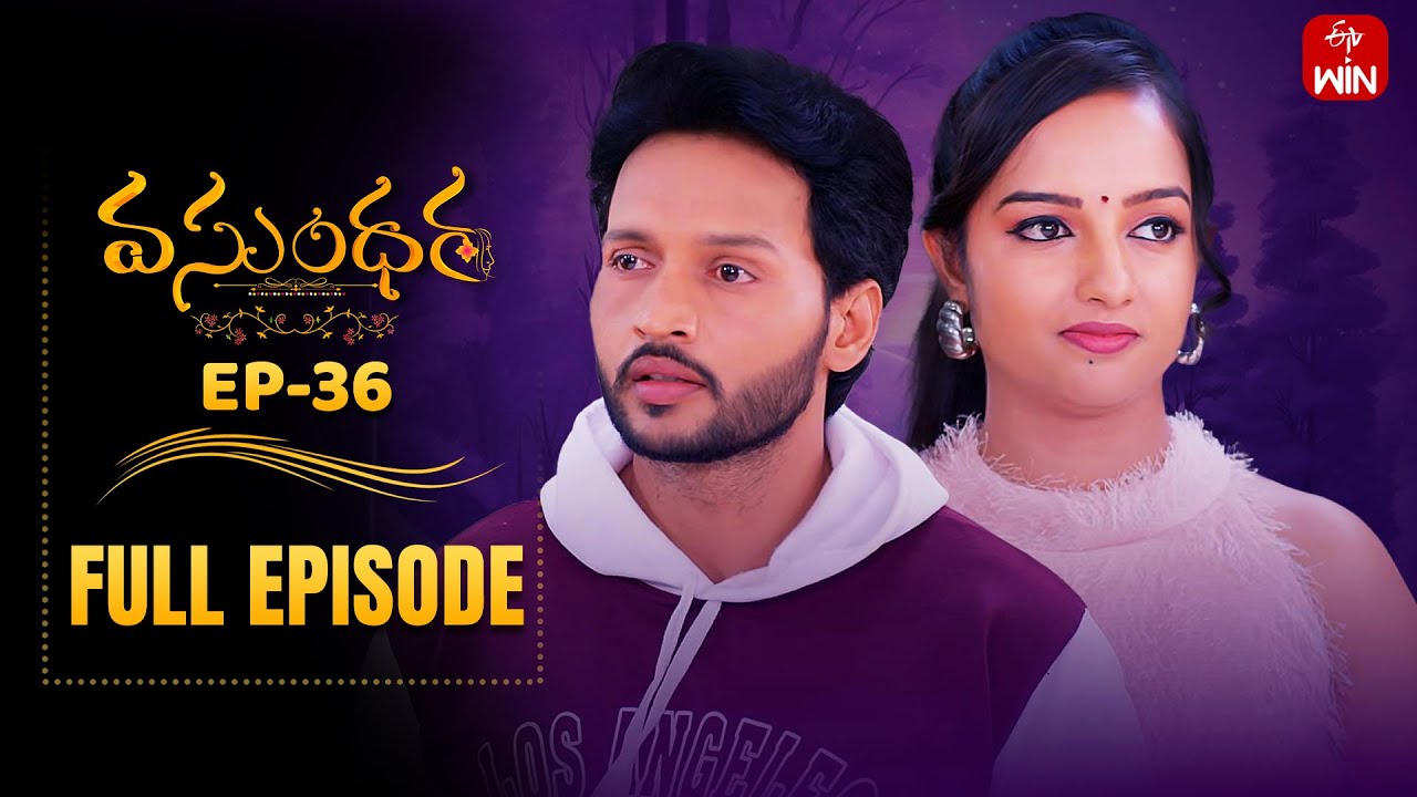 Vasundara | 5th July 2025  | Full Episode No 36 | ETV Telugu