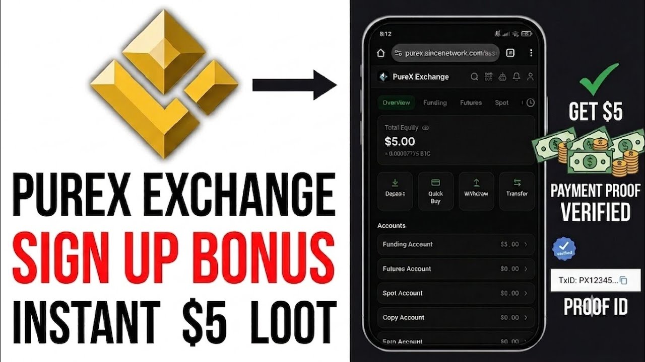 PureX Exchange Sign Up Bonus | Account খুললেই Instant $5 Loot | Payment Proof Verified 🚀