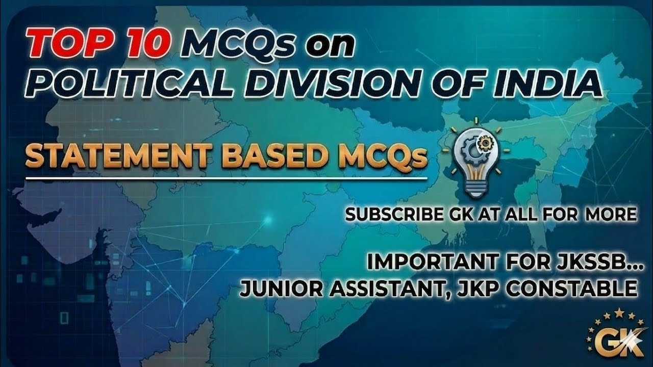 Top 10 Statement Based MCQs on Political Division of India | JKSSB /  Exam Prep || Gk at all 