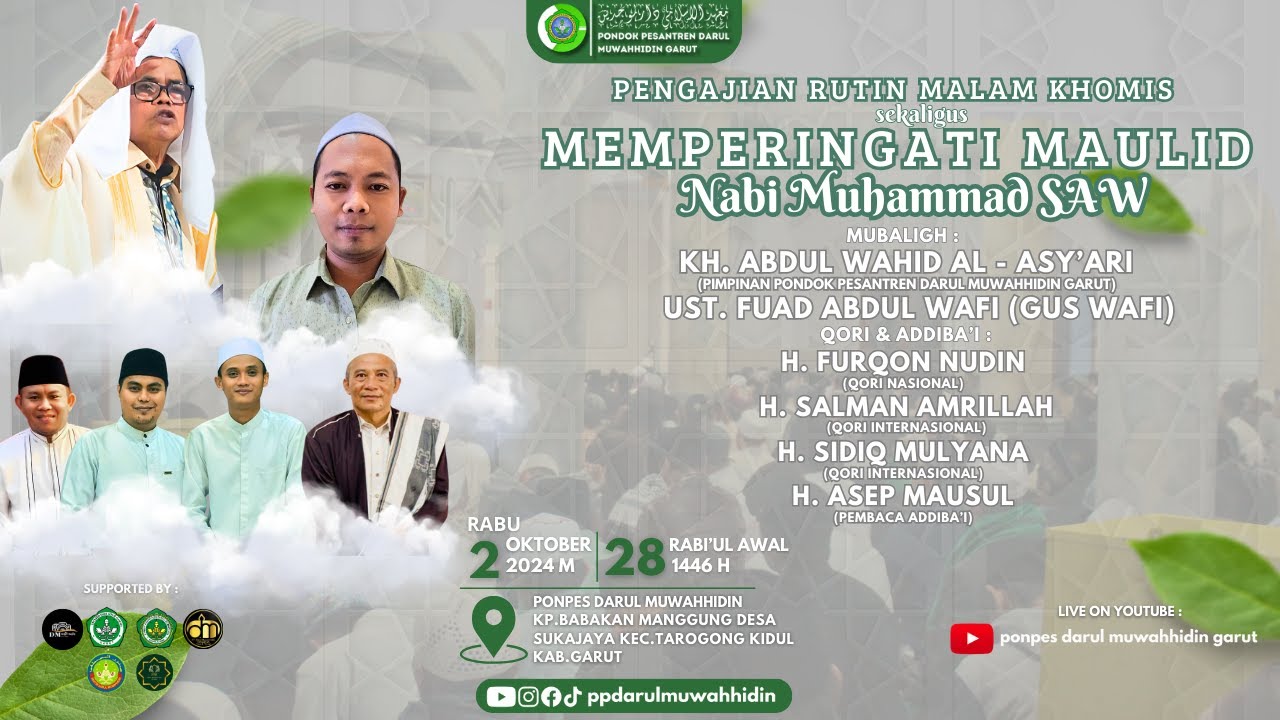 LIVE STREAMING PENGAJIAN RUTIN MALAM KHOMIS SEKALIGUS MEMPERINGATI MAULID NABI MUHAMMAD SAW