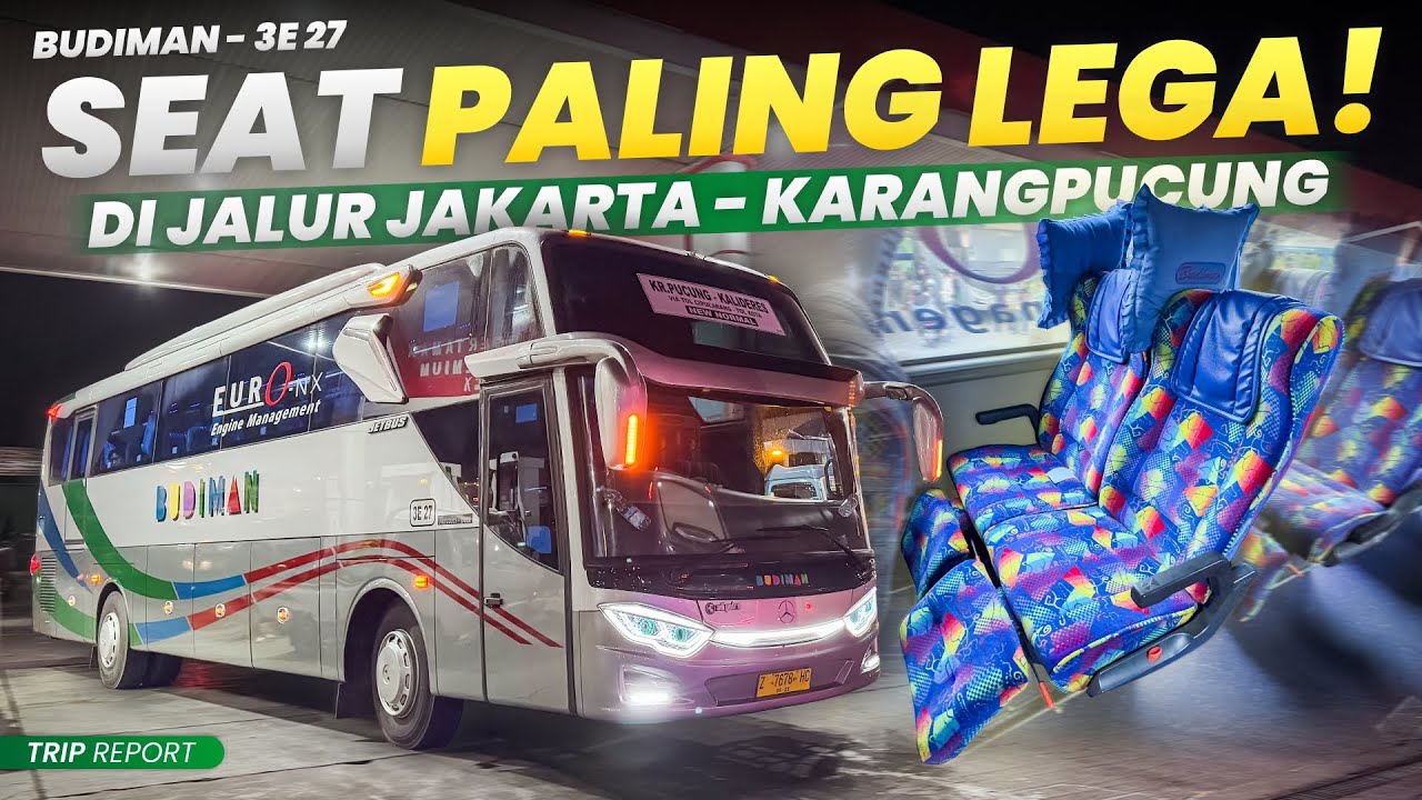BARU KALI INI NAIK BUDIMAN FULL SEAT!! 😂🔥 | Trip Budiman 3E 27 (Kalideres - Karangpucung)