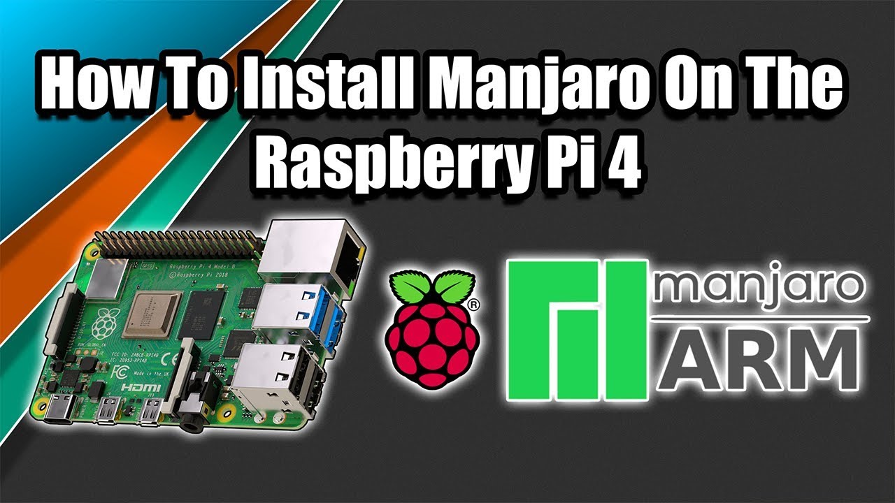 Manjaro Arm Raspberry Pi 4 Full Install / SetUp Guide