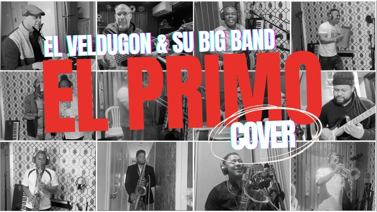 El Primo Cover - El Veldugon & Su Big Band