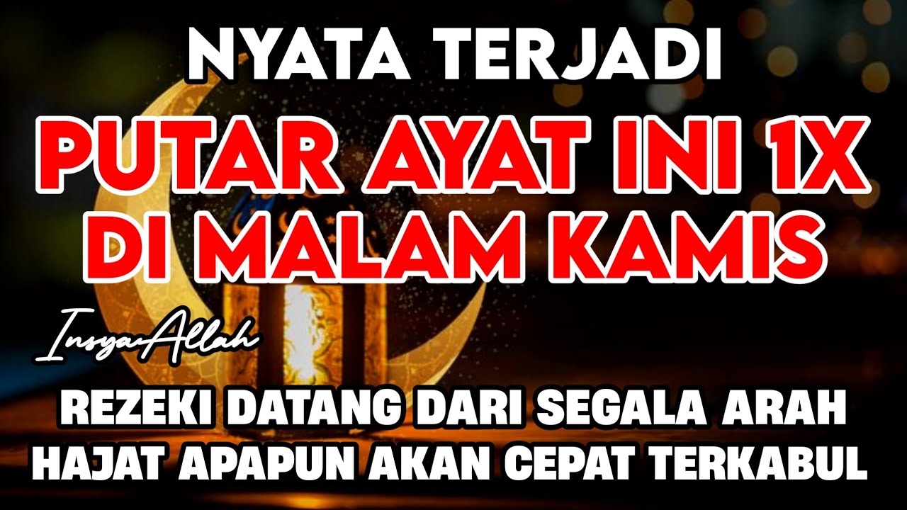 Putar Ayat ini Di Bulan Ramadhan - Segala Hajad Dikabulkan, Rezeki Mengalir Deras, Aamiin