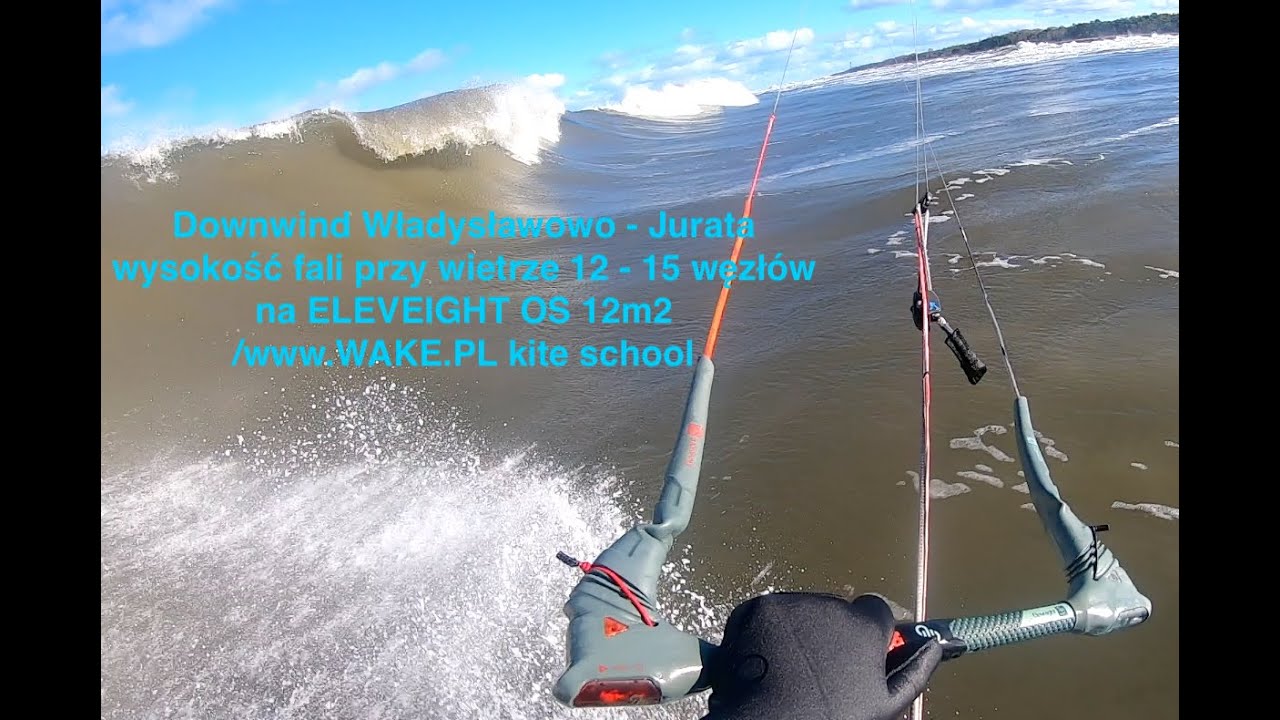 Polski Wave spływ Władek - Jurata na 12m2 Eleveight OS / WAKE.PL Kite School