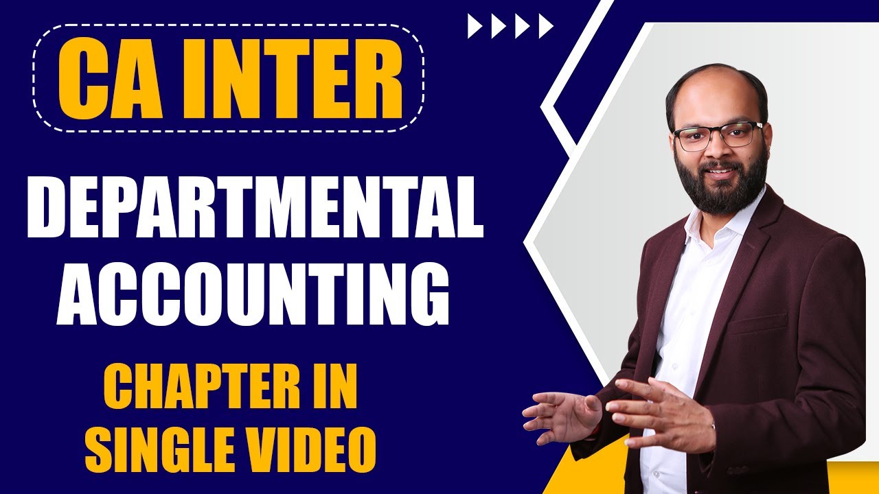 Departmental Accounting Chapter In Single Video | CA Intermediate Accounts Ch no 12 | Chandan Poddar