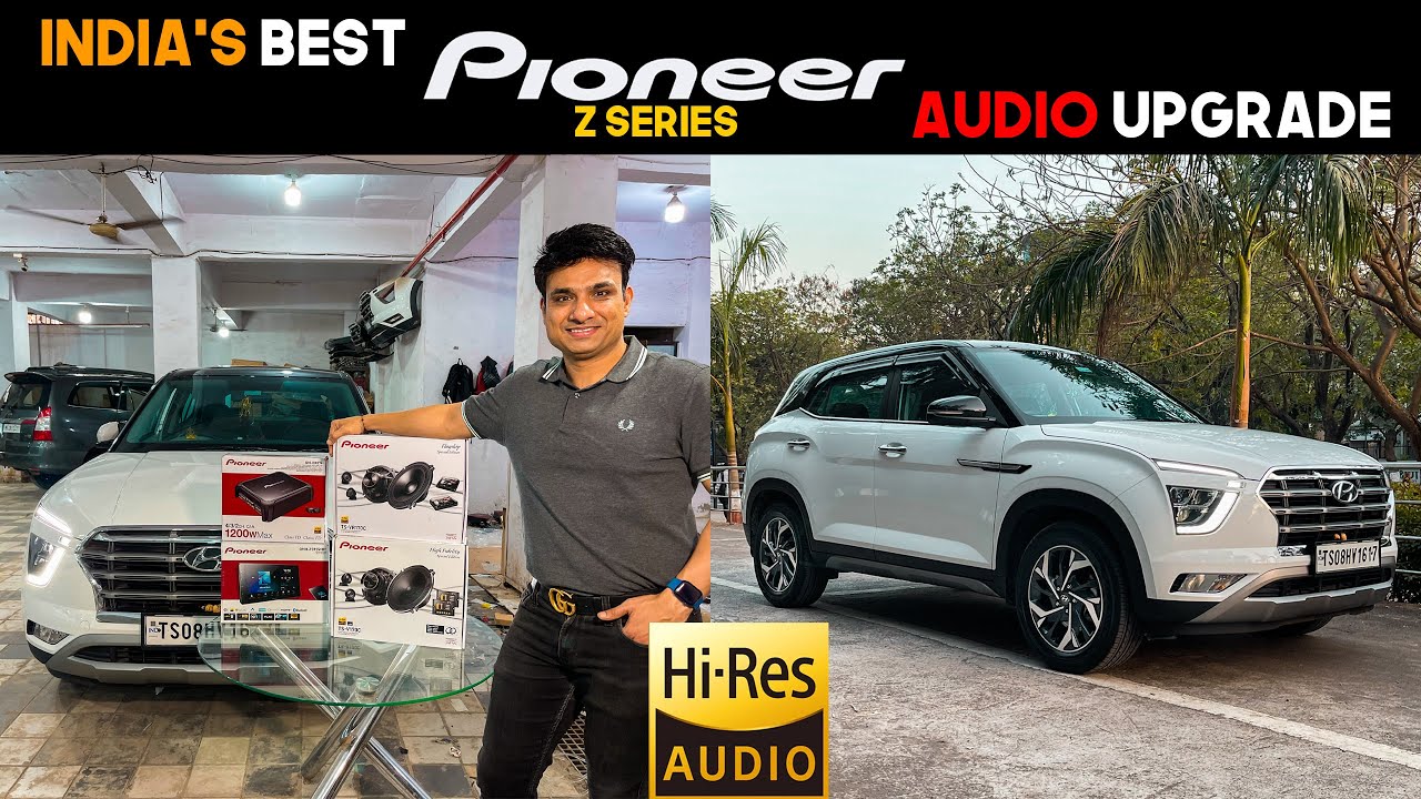 MOST HEAVIEST CRETA SOUND UPGRADE OF 2022 || PIONEER Z SERIES || CRETA FROM TELANGANA ||📞7977662321