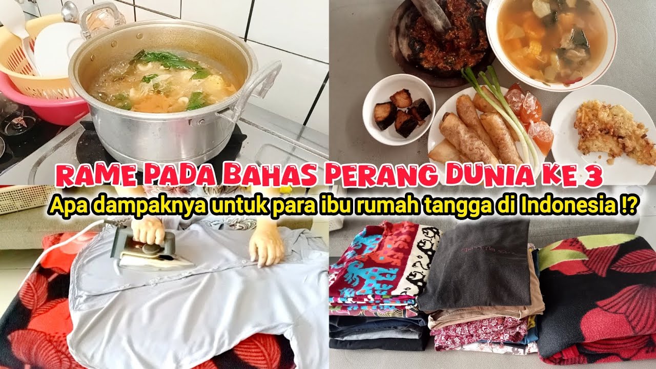 RAME BERITA PERANG DUNIA KE III‼️ GIMANA NASIB IBU RUMAH TANGGA DI INDONESIA ⁉️| BUKA PUASA KE 16