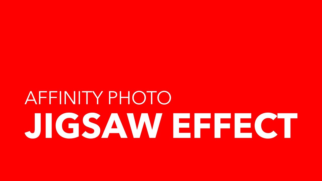How to create a JIGSAW effect using Affinity Photo